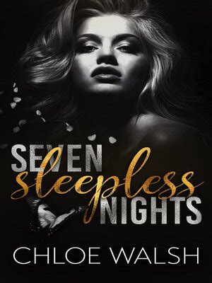 Seven Sleepless Nights by Chloe Walsh · OverDrive: ebooks, audiobooks.